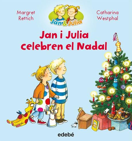 JAN I JULIA CELEBREN NADAL | 9788468327747 | RETTRICH, MARGRET | Llibreria Online de Vilafranca del Penedès | Comprar llibres en català