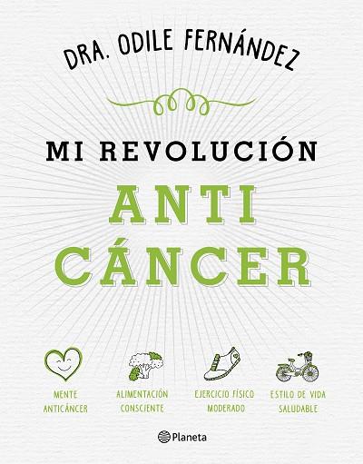 MI REVOLUCIÓN ANTICÁNCER | 9788408165194 | FERNANDEZ, ODILE | Llibreria Online de Vilafranca del Penedès | Comprar llibres en català