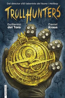 TROLLHUNTERS | 9788416297429 | DEL TORO, GUILLERMO / KRAUS, DANIEL | Llibreria Online de Vilafranca del Penedès | Comprar llibres en català