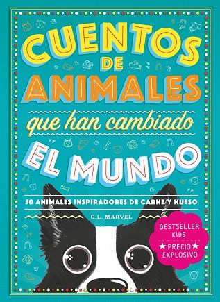CUENTOS DE ANIMALES QUE HAN CAMBIADO EL MUNDO | 9788418538735 | MARVEL, G.L. | Llibreria L'Odissea - Libreria Online de Vilafranca del Penedès - Comprar libros