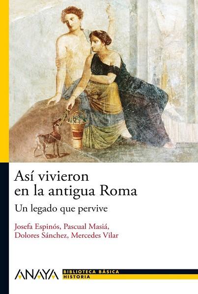 ASI VIVIERON EN LA ANTIGUA ROMA | 9788466793490 | AA.VV | Llibreria L'Odissea - Libreria Online de Vilafranca del Penedès - Comprar libros