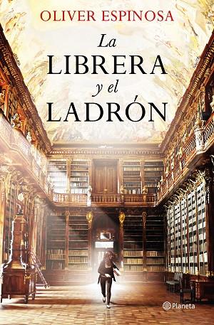 LA LIBRERA Y EL LADRÓN | 9788408227847 | ESPINOSA, OLIVER | Llibreria L'Odissea - Libreria Online de Vilafranca del Penedès - Comprar libros