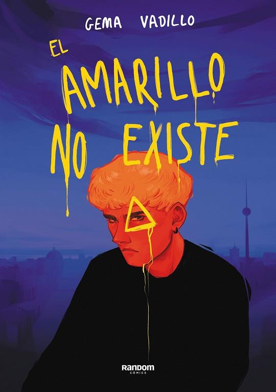 EL AMARILLO NO EXISTE | 9788418040702 | VADILLO, GEMA | Llibreria Online de Vilafranca del Penedès | Comprar llibres en català