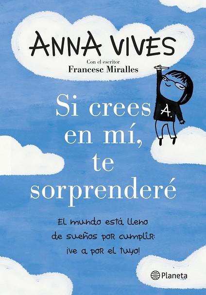 SI CREES EN MÍ TE SORPRENDERÉ | 9788408125648 | VIVES, ANNA | Llibreria Online de Vilafranca del Penedès | Comprar llibres en català