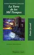 LA TORRE DE LOS MIL TIEMPOS | 9788421824702 | FERNANDEZ, SUSANA | Llibreria L'Odissea - Libreria Online de Vilafranca del Penedès - Comprar libros