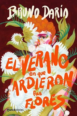 EL VERANO EN QUE ARDIERON LAS FLORES | 9788408290148 | DARÍO, BRUNO | Llibreria Online de Vilafranca del Penedès | Comprar llibres en català