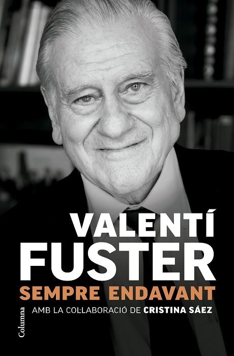 SEMPRE ENDAVANT | 9788466431705 | FUSTER CARULLA, VALENTÍ | Llibreria Online de Vilafranca del Penedès | Comprar llibres en català