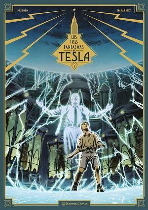 LOS TRES FANTASMAS DE TESLA 2 | 9788491734635 | RICHARD, MARAZANO | Llibreria Online de Vilafranca del Penedès | Comprar llibres en català