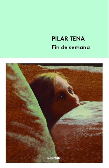 FIN DE SEMANA | 9788412229936 | TENA, PILAR | Llibreria L'Odissea - Libreria Online de Vilafranca del Penedès - Comprar libros