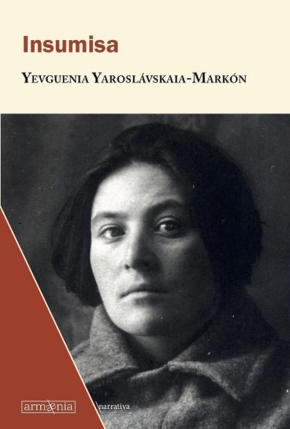 INSUMISA | 9788494734533 | YAROSLAVSKAIA-MARKON, YEVGUENIA | Llibreria Online de Vilafranca del Penedès | Comprar llibres en català