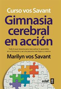 GIMNASIA CEREBRAL EN ACCION | 9788441430877 | VOS SAVANT, MARILYN | Llibreria Online de Vilafranca del Penedès | Comprar llibres en català