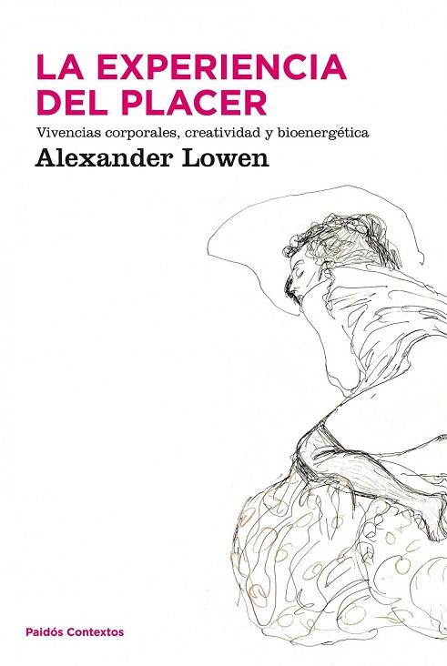 LA EXPERIENCIA DEL PLACER | 9788449323904 | LOWEN, ALEXANDER | Llibreria Online de Vilafranca del Penedès | Comprar llibres en català