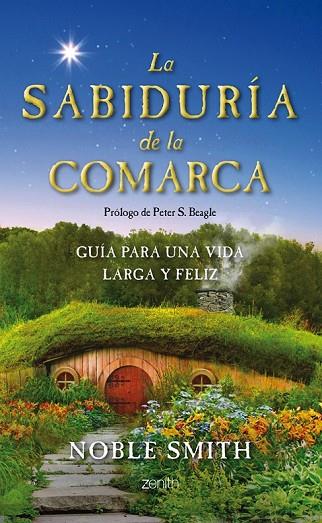 LA SABIDURÍA DE LA COMARCA | 9788408032939 | SMITH, NOBLE | Llibreria Online de Vilafranca del Penedès | Comprar llibres en català