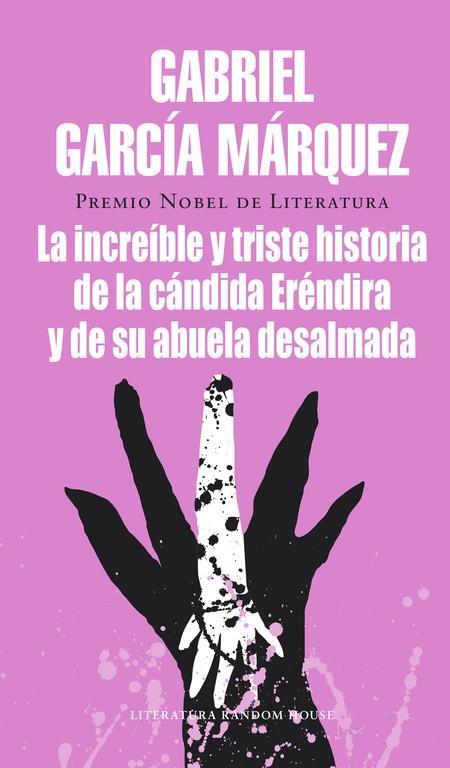 LA INCREIBLE Y TRISTE HISTORIA DE LA CANDIDA EREND | 9788439719601 | G.GARCIA MARQUEZ | Llibreria Online de Vilafranca del Penedès | Comprar llibres en català