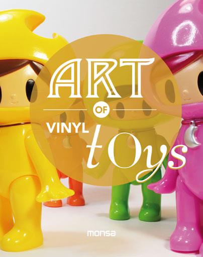 ART OF VINYL TOYS | 9788415829614 | INSTITUTO MONSA DE EDICIONES, S.A. | Llibreria Online de Vilafranca del Penedès | Comprar llibres en català