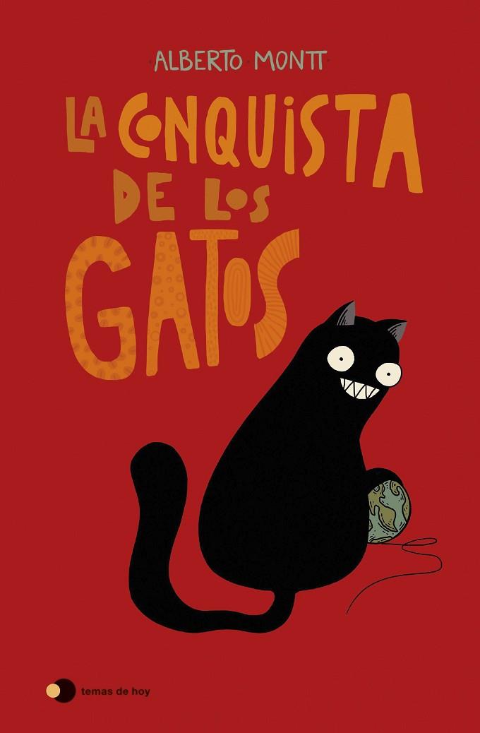 LA CONQUISTA DE LOS GATOS | 9788499989242 | MONTT, ALBERTO | Llibreria Online de Vilafranca del Penedès | Comprar llibres en català