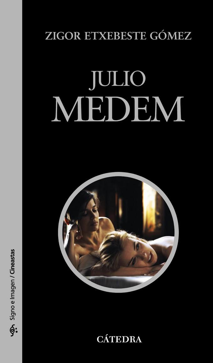 JULIO MEDEM | 9788437626604 | ETXEBESTE GOMEZ, ZIGOR | Llibreria L'Odissea - Libreria Online de Vilafranca del Penedès - Comprar libros