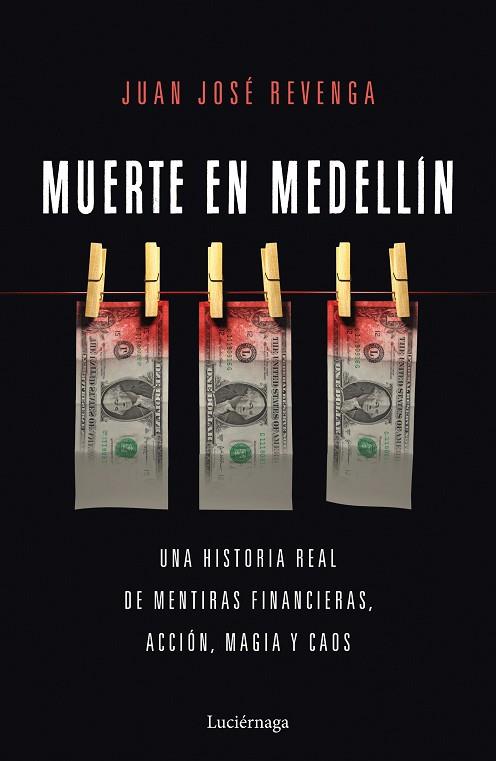 MUERTE EN MEDELLIN | 9788418015663 | REVENGA, JUAN JOSÉ | Llibreria Online de Vilafranca del Penedès | Comprar llibres en català