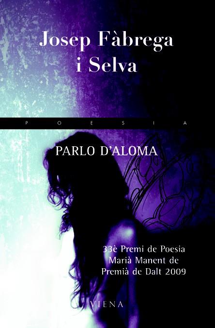 PARLO D'ALOMA | 9788483306215 | FABREGA I SELVA, JOSEP | Llibreria Online de Vilafranca del Penedès | Comprar llibres en català