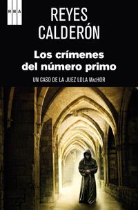 LOS CRIMENES DEL NUMERO PRIMO | 9788490061664 | CALDERON, REYES | Llibreria L'Odissea - Libreria Online de Vilafranca del Penedès - Comprar libros