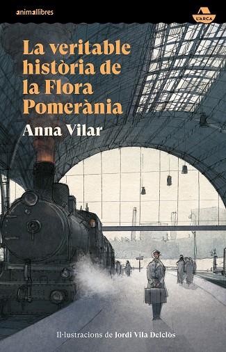 LA VERITABLE HISTÒRIA DE LA FLORA POMERÀNIA | 9788419659996 | VILAR, ANA | Llibreria Online de Vilafranca del Penedès | Comprar llibres en català