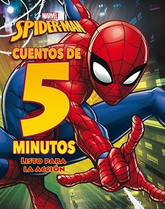 SPIDER-MAN. CUENTOS DE 5 MINUTOS. LISTO PARA LA ACCIÓN | 9788416914609 | DISNEY | Llibreria L'Odissea - Libreria Online de Vilafranca del Penedès - Comprar libros