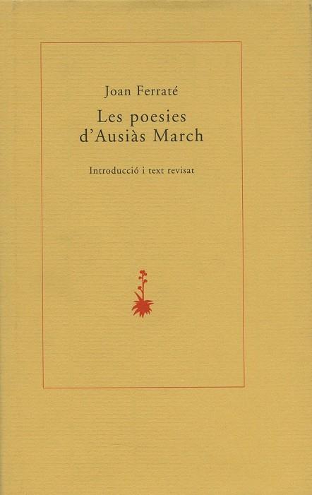 LES POESIES D'AUSIAS MARCH | 9788485704026 | JOAN FERRATE | Llibreria Online de Vilafranca del Penedès | Comprar llibres en català