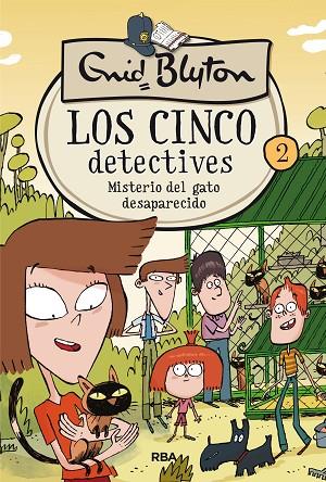 LOS 5 DETECTIVES 2 MISTERIO DEL GATO DESAPARECIDO | 9788427207806 | BLYTON , ENID | Llibreria Online de Vilafranca del Penedès | Comprar llibres en català