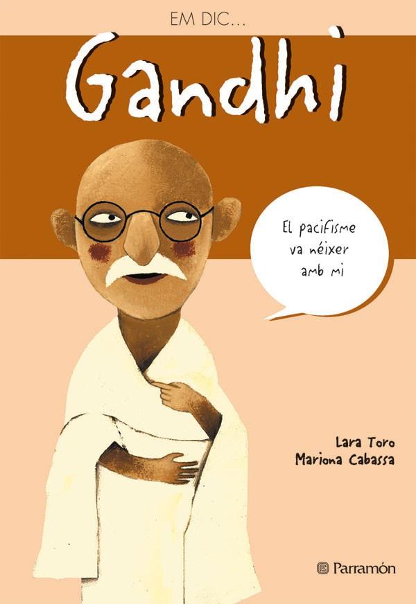 GANDHI | 9788434226807 | TORO, LARA | Llibreria Online de Vilafranca del Penedès | Comprar llibres en català