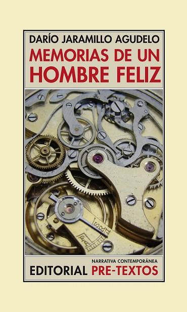 MEMORIAS DE UN HOMBRE FELIZ | 9788492913442 | JARAMILLO AGUDELO, DARIO | Llibreria L'Odissea - Libreria Online de Vilafranca del Penedès - Comprar libros