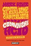 CONTRA EL REALISME CAPITALISTA COMUNISME ÀCID | 9788419719430 | FISHER, MARK | Llibreria Online de Vilafranca del Penedès | Comprar llibres en català