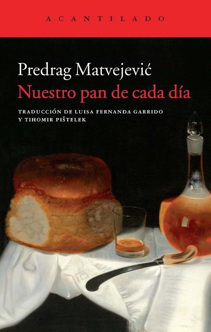 NUESTRO PAN DE CADA DÍA | 9788415689577 | MATVEJEVIC, PREDRAG | Llibreria Online de Vilafranca del Penedès | Comprar llibres en català