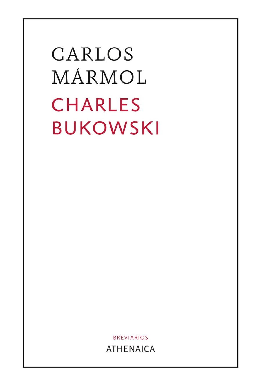 CHARLES BUKOWSKI | 9788418239588 | MÁRMOL MENDOZA, CARLOS | Llibreria Online de Vilafranca del Penedès | Comprar llibres en català