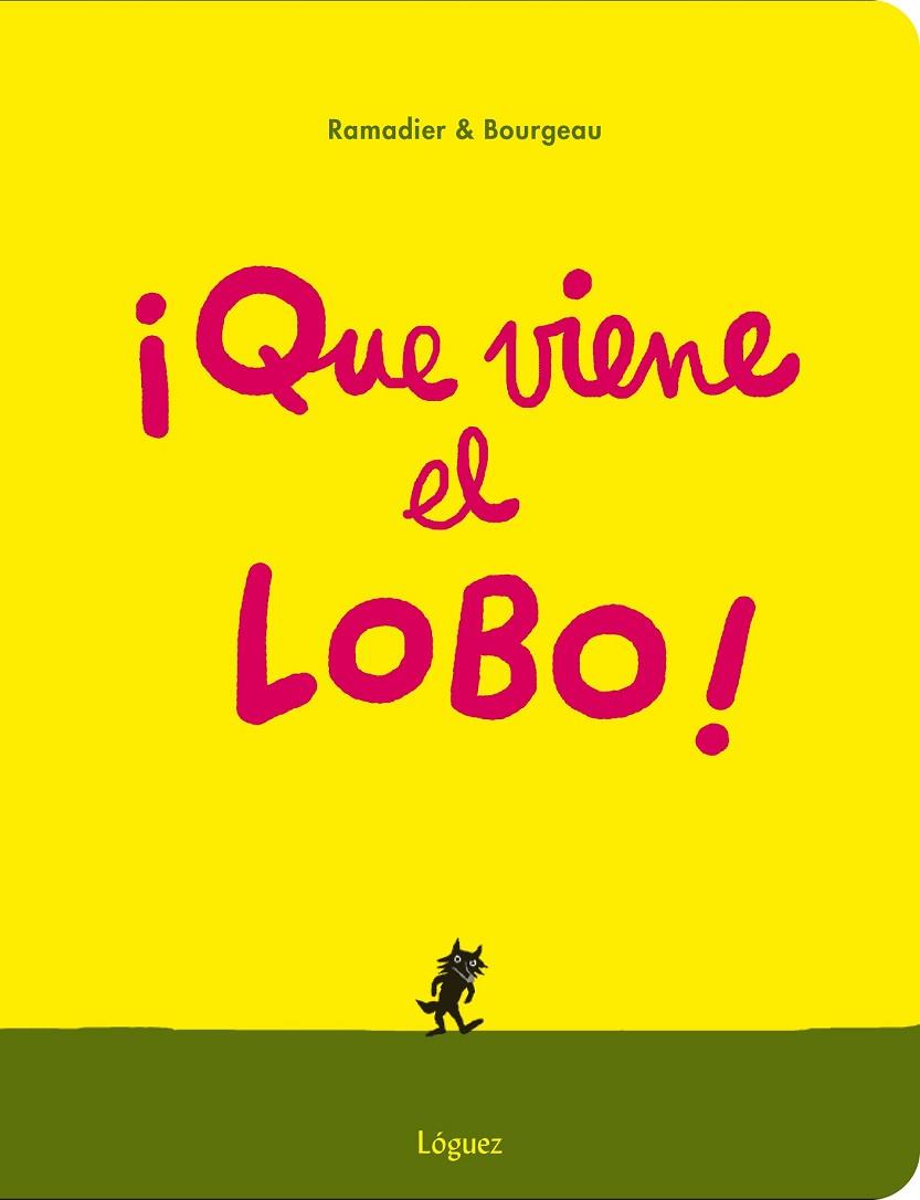 QUE VIENE EL LOBO | 9788494230585 | RAMADIER, CÉDRIC | Llibreria Online de Vilafranca del Penedès | Comprar llibres en català