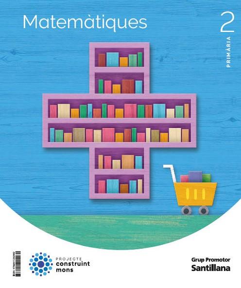 MATEMATIQUES 2 PRIMARIA CONSTRUINT MONS | 9788411292962 | VARIOS AUTORES | Llibreria Online de Vilafranca del Penedès | Comprar llibres en català