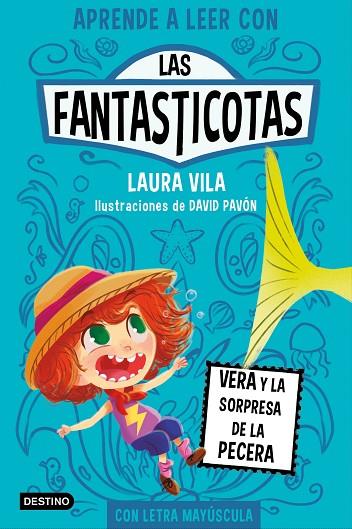 LAS FANTASTICOTAS 1 VERA Y LA SORPRESA DE LA PECERA | 9788408267140 | VILA, LAURA | Llibreria Online de Vilafranca del Penedès | Comprar llibres en català