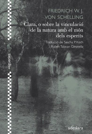 CLARA O SOBRE LA VINCULACIÓ DE LA NATURA AMB EL MÓN DELS ESPERITS | 9788492405640 | SHELLING, VON, FRIEDRICH W.J. | Llibreria Online de Vilafranca del Penedès | Comprar llibres en català