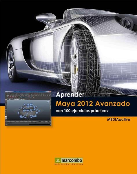 APRENDER MAYA 2012 AVANZADO | 9788426717870 | MEDIAACTIVE | Llibreria Online de Vilafranca del Penedès | Comprar llibres en català