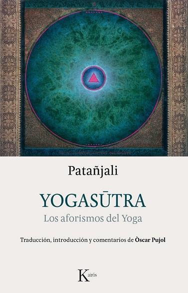 YOGASUTRA | 9788499884981 | PATAÑJALI | Llibreria Online de Vilafranca del Penedès | Comprar llibres en català