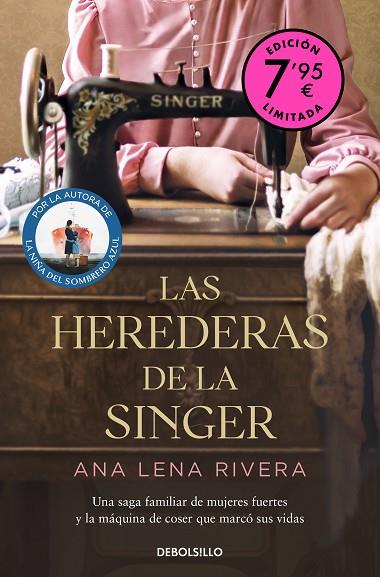 LAS HEREDERAS DE LA SINGER ( CAMPAÑA DE VERANO EDICIÓN LIMITADA ) | 9788466371179 | RIVERA, ANA LENA | Llibreria Online de Vilafranca del Penedès | Comprar llibres en català