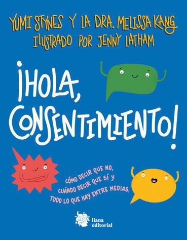 HOLA CONSENTIMIENTO | 9788412309164 | STYNES, YUMI/KANG, DRA. MELISSA | Llibreria Online de Vilafranca del Penedès | Comprar llibres en català