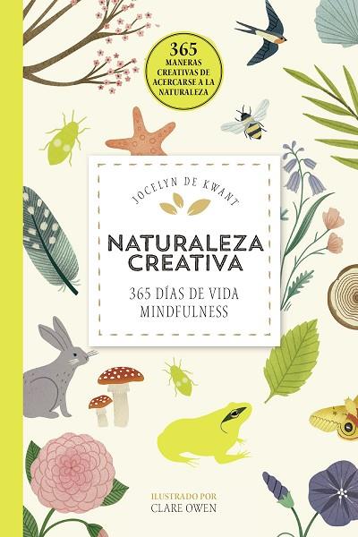 NATURALEZA CREATIVA | 9788448026509 | KWANT, JOCELYN DE | Llibreria Online de Vilafranca del Penedès | Comprar llibres en català