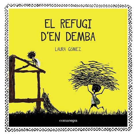 EL REFUGI D'EN DEMBA | 9788416033706 | GÓMEZ, LAURA | Llibreria Online de Vilafranca del Penedès | Comprar llibres en català