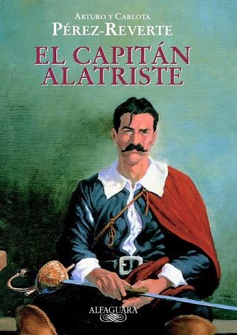 EL CAPITAN ALATRISTE - BOLSILLO | 9788420442907 | PEREZ-REVERTE, A. | Llibreria Online de Vilafranca del Penedès | Comprar llibres en català