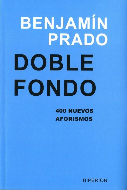 DOBLE FONDO | 9788490020395 | PRADO RODRÍGUEZ, BENJAMÍN | Llibreria L'Odissea - Libreria Online de Vilafranca del Penedès - Comprar libros