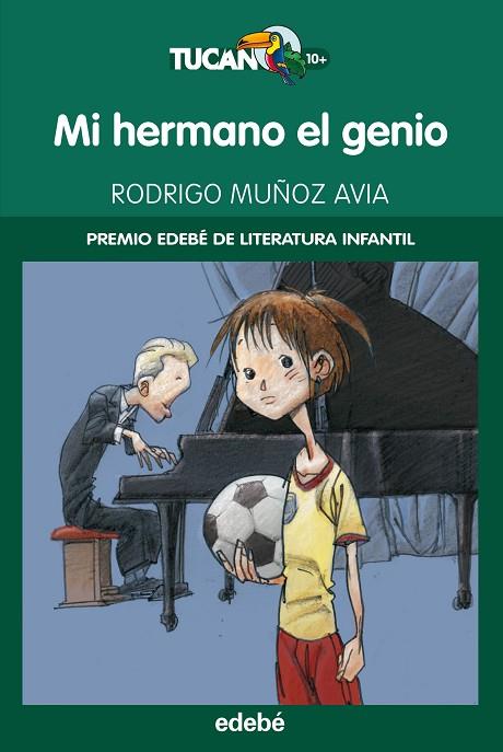 MI HERMANO EL GENIO (PREMIO EDEBÉ DE LIT. INFANTIL) | 9788423678266 | MUÑOZ AVIA, RODRIGO | Llibreria L'Odissea - Libreria Online de Vilafranca del Penedès - Comprar libros