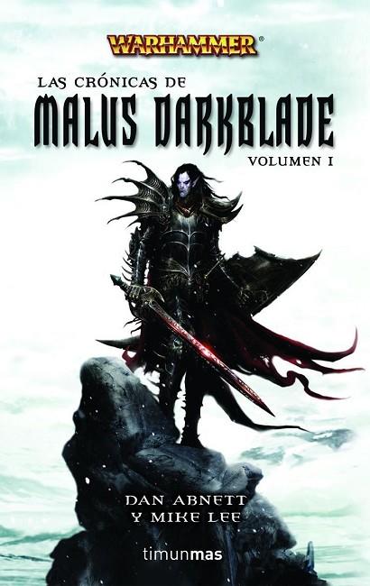 LAS CRONICAS DEL MALUS DARKBLADE VOL 1 | 9788448038441 | ABNETT, DAN Y LEE, MIKE | Llibreria L'Odissea - Libreria Online de Vilafranca del Penedès - Comprar libros