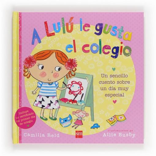 A LULU LE GUSTA EL COLEGIO | 9788467560435 | REID, CAMILLA | Llibreria Online de Vilafranca del Penedès | Comprar llibres en català