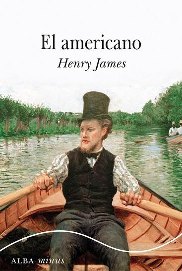 EL AMERICANO | 9788490651681 | JAMES, HENRY | Llibreria Online de Vilafranca del Penedès | Comprar llibres en català