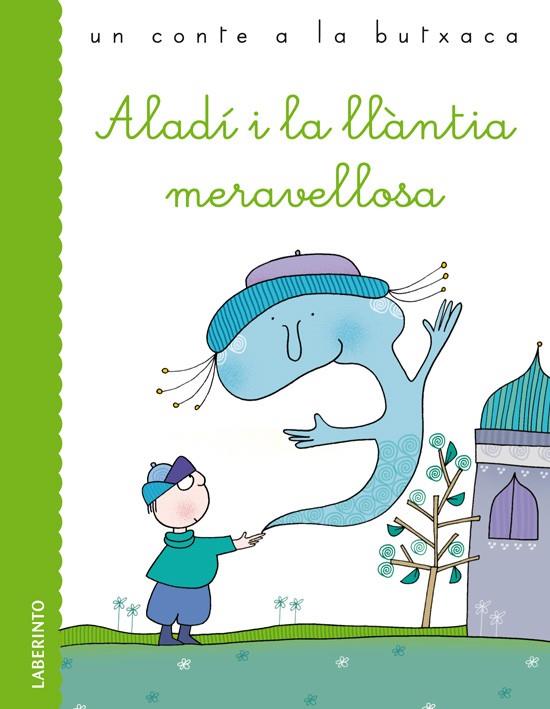 ALADÍ I LA LLÀNTIA MERAVELLOSA | 9788484834731 | AA. VV. | Llibreria L'Odissea - Libreria Online de Vilafranca del Penedès - Comprar libros